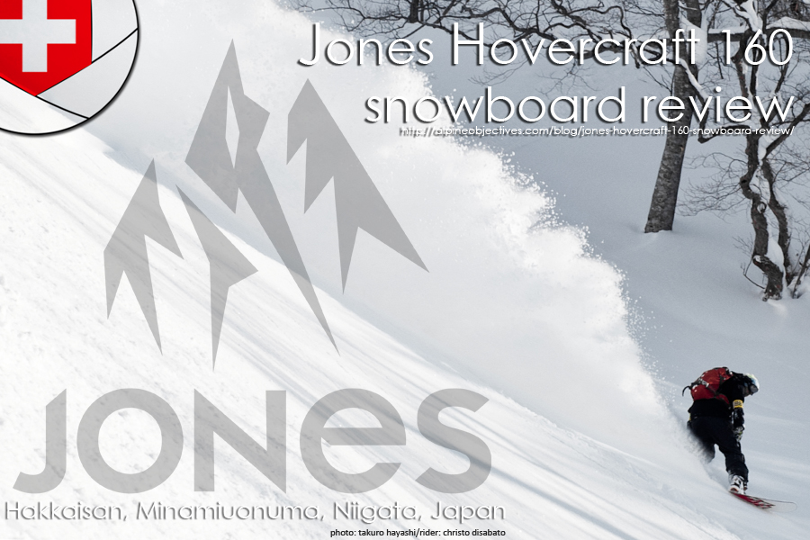 Alpine Objectives » Jones Hovercraft 160 Snowboard Review